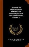 Otto Funke, Alfred Wilhelm Gruenhagen, Rudolph Wagner - Lehrbuch Der Physiologie Für Akademische Vorlesungen Und Zum Selbstudium, Volume 2