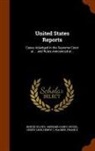 Lind Henry C, Putzel Henry, United States Supreme Court - United States Reports: Cases Adjudged in the Supreme Court at ... and Rules Announced at