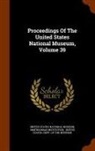 Smithsonian Institution, United States Dept of the Interior, United States National Museum - Proceedings Of The United States National Museum, Volume 39
