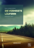 Gisela Garnschröder - Die vermisste Läuferin