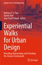 Barbara E. A. Piga, Daniel Siret, Jean-Paul Thibaud - Experiential Walks for Urban Design