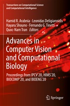 Hamid R. Arabnia, Leonidas Deligiannidis, Hayaru Shouno, Hayaru Shouno et al, Fernando G. Tinetti, Quoc-Nam Tran - Advances in Computer Vision and Computational Biology