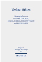 Mikkel Gabriel Christoffersen, Dennis Dietz, Mikkel Gabriel Christoffersen, Lisanne Teuchert - Verletzt fühlen