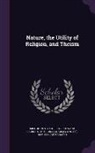 John Stuart Mill, George C. W. 1845-1901 Warr - Nature, the Utility of Religion, and Theism