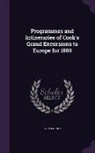Thomas Cook - Programmes and Intineraries of Cook's Grand Excursions to Europe for 1880