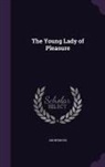 Anonymous - The Young Lady of Pleasure