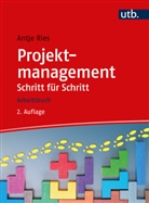 Antje Ries - Projektmanagement Schritt für Schritt