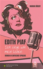 Marion Döbert - Edith Piaf - Ich singe um mein Leben