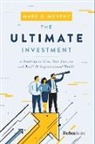 Mark Murphy, Mark B. Murphy - The Ultimate Investment
