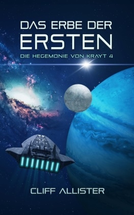 Cliff Allister - Das Erbe der Ersten