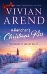 Vivian Arend, Vivian Arend - A Rancher's Christmas Kiss