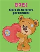 Federico Bastoni - Orsi Libro da Colorare Per Bambini