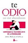 Jerold J Kreisman, Jerold J. Kreisman - Te Odio - No Me Abandones