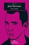 Jack Kerouac - En El Camino (Biblioteca Kerouac)