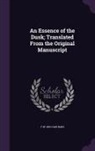F. W. Bain - An Essence of the Dusk; Translated From the Original Manuscript