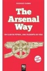 Rodrigo Duben, Librofutbol Com - The Arsenal Way: Un club de fútbol una filosofía de vida