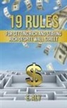 Eugene Kelly - 19 RULES FOR GETTING RICH AND STAYING RICH DESPITE WALL STREET