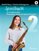 Vincent Haissaguerre, Rudolf Mauz - Spielbuch zur Saxophonschule