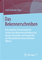 Fatih Bahadir Kaya - Das Bekennerschreiben