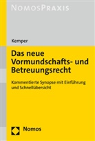 Rainer Kemper, Rainer (Dr.) Kemper, Rainer Kemper - Das neue Vormundschafts- und Betreuungsrecht