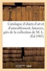 COLLECTIF - Catalogue d objets d art et d