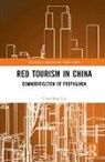 Chunfeng Lin - Red Tourism in China