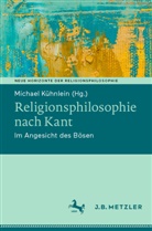 Michael Kühnlein - Religionsphilosophie nach Kant