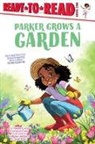 Jessica Curry, Parker Curry, Jessica Curry, Parker Curry, Brittany Jackson, Brittany Jackson... - Parker Grows a Garden