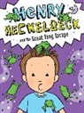 Wanda Coven, Priscilla Burris - Henry Heckelbeck and the Great Frog Escape