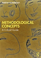 Martyn Hammersley, Martyn (The Open University Hammersley - Methodological Concepts