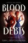 Terry J Benton-Walker, Terry J. Benton-Walker - Blood Debts
