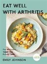 Emily Johnson, Johnson Emily - Eat Well with Arthritis