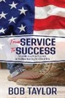 Bob Taylor - From Service To Success