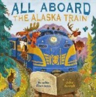 Brooke Hartman, John Joseph - All Aboard the Alaska Train
