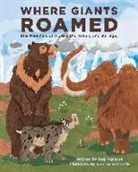 Deb Vanasse, Sara Lynn Cramb - Where Giants Roamed