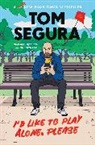 Tom Segura - I'd Like to Play Alone, Please