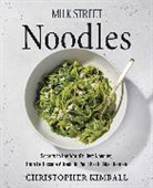 Christopher Kimball, Kimball Christopher - Milk Street Noodles