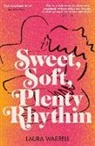 Laura Warrell - Sweet, Soft, Plenty Rhythm