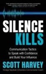 Scott Harvey - Silence Kills