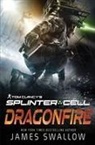 James Swallow - Tom Clancy's Splinter Cell: Dragonfire