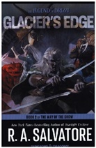 R A Salvatore, R. A. Salvatore, Robert A. Salvatore - Glacier's Edge