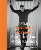 Ana Finel Honigman, Ana Finel Honigman - What Alexander McQueen Can Teach You About Fashion