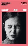 Veronica Raimo - Lost on Me