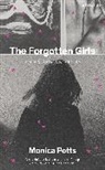 Monica Potts - The Forgotten Girls