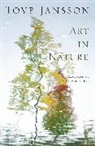 Tove Jansson, Thomas Teal - Art in Nature