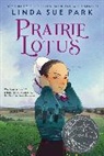 Linda Sue Park - Prairie Lotus