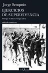 Jorge Semprún - Ejercicios de supervivencia