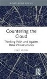 Luke Munn - Countering the Cloud