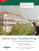 Gabriel FaurÃ©, Gabriel Fauré, Roy Howat, Emily Kilpatrick - Complete Songs Volume 4