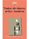 Diversos - Traduir el clàssics, antics i moderns